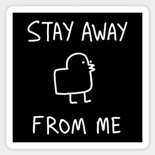 Stay Away - Inverted Sticker